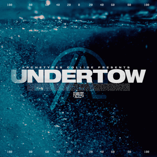 Archetypes Collide : Undertow